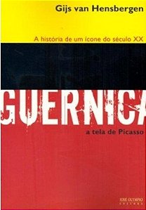 Guernica: a história de um ícone do século XX - Gijs Van Hensbergen (marcas)