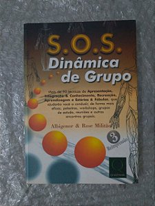 S.O.S. Dinâmica de Grupo - Albigenor e Rose Militão