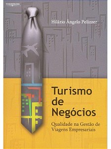 Turismo de negócios - Hilário Pelizzer