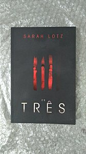 Os Três - Sarah Lotz