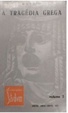 A Tragédia Grega - Estudo Literário-volume 2 - H. D. F. Kitto
