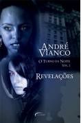 O Turno da Noite 2: Revelações - André Vianco