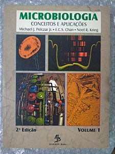 Microbiologia Conceitos e Aplicações - Michael J. Pelczar Jr. E.C.S. Chan e Noel