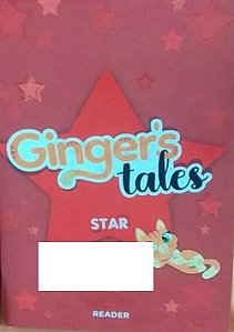 Gingers Tales Star Reader - Amália Sarmento (Em inglês)