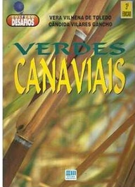 Verdes Canaviais - Vera Vilhena de Toledo - Coleção Desafios