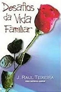 Desafios da Vida Familiar - Raul Teixeira (marcas)