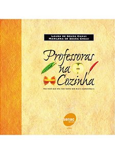 Professoras na cozinha - Laura De Souza Chaui