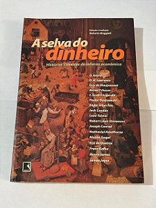A selva do dinheiro - Roberto Muggiati