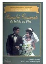 Manual do casamento - Do início ao fim - Amanda Pizzolo