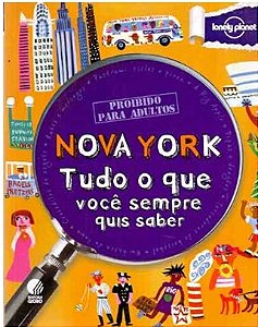Nova York - Tudo o Que Você Sempre Quis Saber - Klay Lamprell