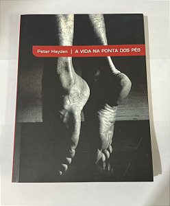 A vida na ponta dos pés - Peter Hayden