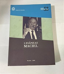 Lysâneas Maciel - Perfis Parlamentares - Hebe Guimarães