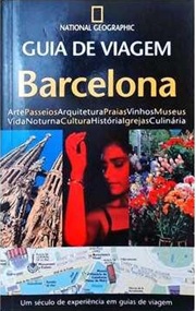 Guia de Viagem - Barcelona - National Geographic