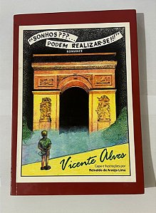 Sonhos podem realizar-se – Vicente Alves (autografado)