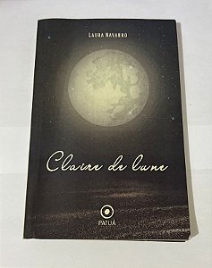 Claire de lunne - Laura Navarro (com dedicatória da autora)