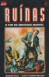 Ruínas: O Fim do Universo Marvel - vol. 1 - Warren Ellis