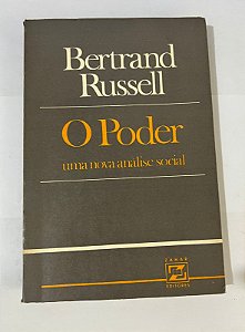 O Poder: uma nova análise social – Bertrand Russell