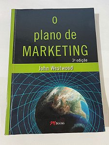 O Plano de Marketing – 3ª edição – John Westwood