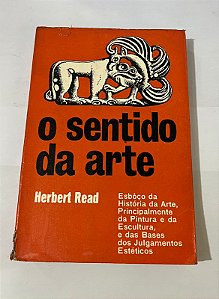 O sentido da arte – Herbert Read