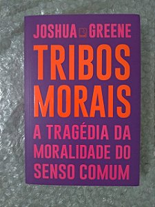 Tribos Morais - Joshua Greene