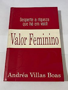 Valor Feminino – Andréa Villas Boas