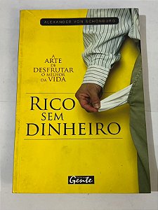 Rico sem dinheiro – Alexander von Schönburg