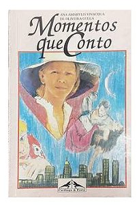 Momentos Que Conto - Ana Amarylis Vivacqua
