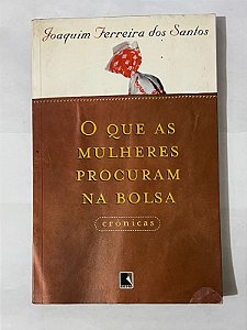 O que as mulheres procuram na bolsa – Joaquim Ferreira dos Santos