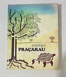Antologia Praçarau – Rogério Gonzaga