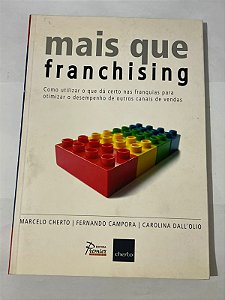 Mais que franchising - Marcelo Cherto