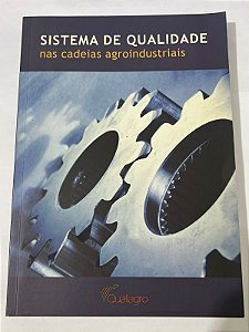 Sistema de qualidade nas cadeias agroindustriais – Marcos Milan