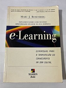 E-learning: estrategias para a transmissao do conhecimento na era digital - Marc J. Rosenberg