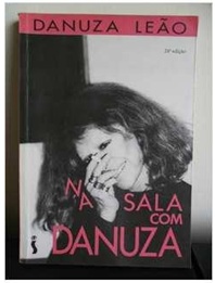 Na sala com danuza - Danuza Leão