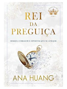 Rei da Preguiça - Reis do Pecado - Ana Huang
