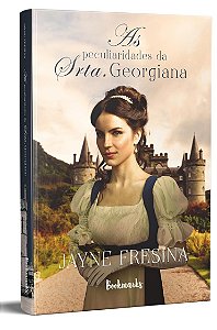 As peculiaridades da srta. Georgiana - Jayne Fresina