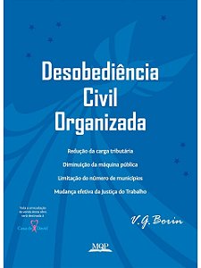 Desobediência civil organizada - V. G. Borin