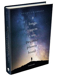A Longa Viagem a um Pequeno Planeta Hostil - Becky Chambers - Darkside