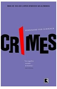 Crimes - Ferdinand Von Schirach
