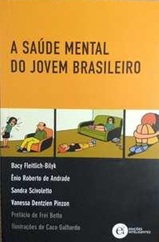A Saúde Mental do Jovem Brasileiro - Bacy Fleitlich