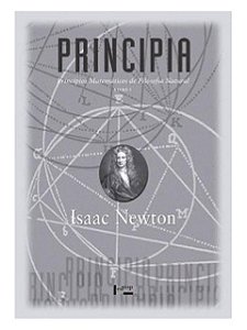 Principia, livro i: princípios matemáticos de filosofia natural - Isaac Newton