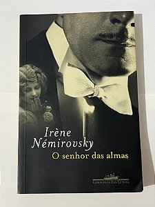 O senhor das almas - Irène Némirovsky