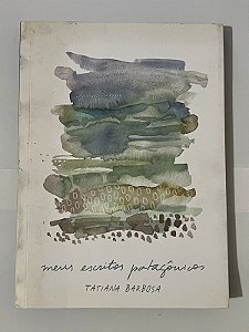 Meus escritos patagônicos – Tatiana Barbosa