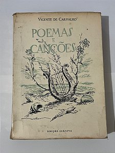Poemas e canções – Vicente de Carvalho