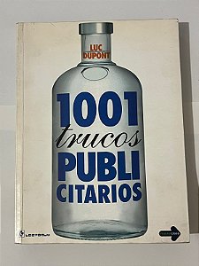 1001 trucos publicitarios – Luc Dupont (espanhol)