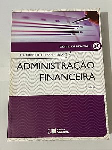Administração financeira - A.A Groppelli e Ehsan Nikbakht