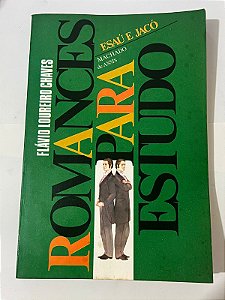 Romances para estudo: Esaú e Jacó - Machado de Assis