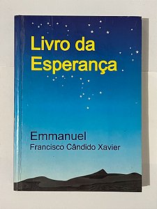 Livro da Esperança - Francisco Cândido Xavier