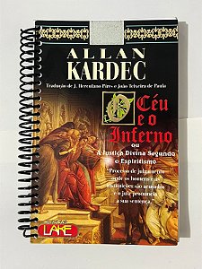 O céu e o inferno - Allan Kardec