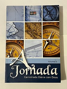 A jornada: caminhada diária com Deus (Volume II) - Adrien Jesus Bausells, Gustavo Nicolini Fernandes