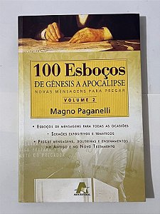 100 esboços de Gênesis a Apocalipse (Volume 2) - Magno Paganelli
